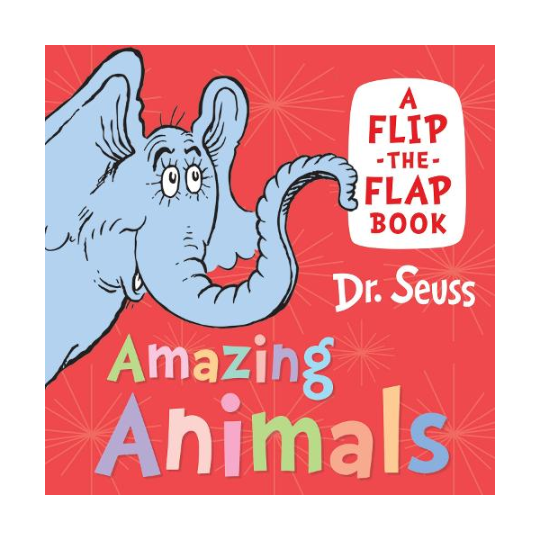 Dr Seuss Amazing Animals Flap Book